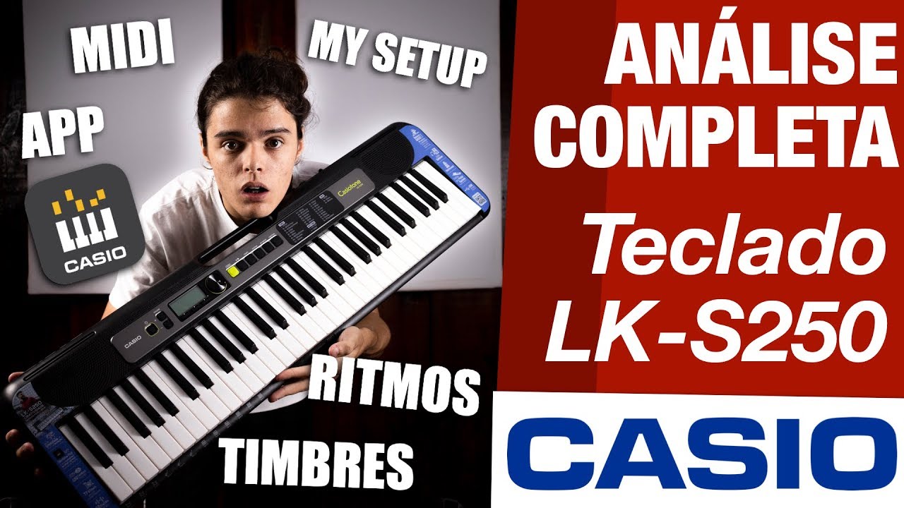 ANÁLISE COMPLETA TECLADO CASIOTONE LKS250 CASIO UNBOXING