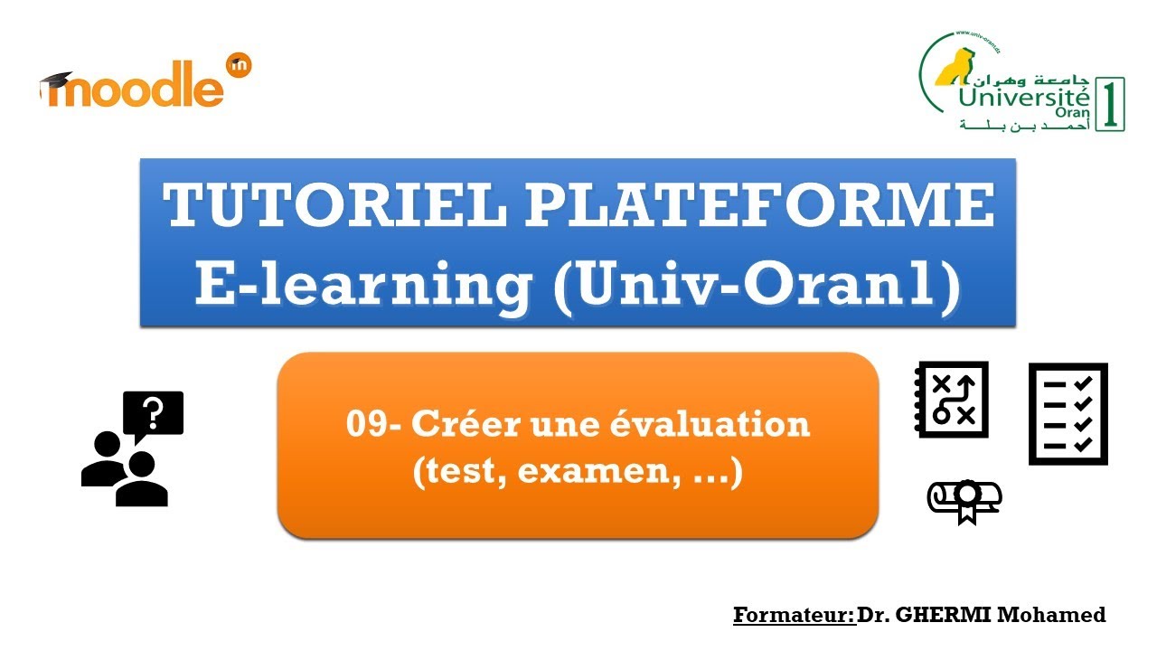 09 - Créer une évaluation (examen, test, quizz)