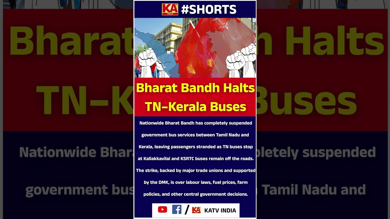 Bharat Bandh Halts TN&ndash;Kerala Buses | KATV India