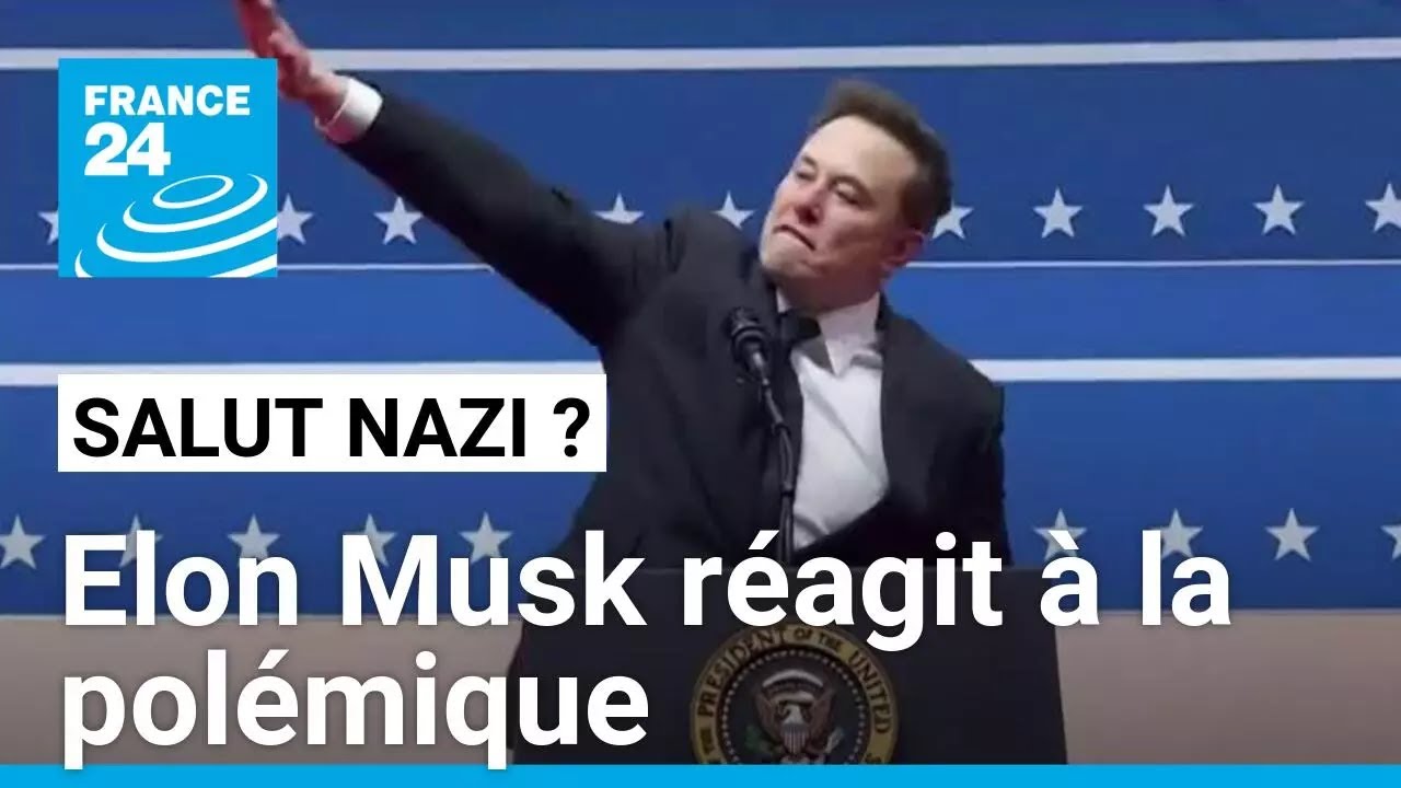 Elon Musk r&eacute;agit &agrave; la pol&eacute;mique sur son geste rappelant un salut nazi &bull; FRANCE 24