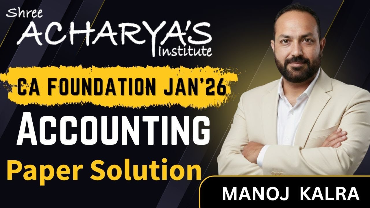 CA Foundation Jan 2026 Accounts Question Paper Solved | Full Solution