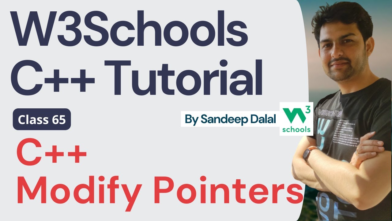 C++ Tutorial • C++ Modify Pointers • W3Schools • Object Oriented Programming using C++ Tutorial