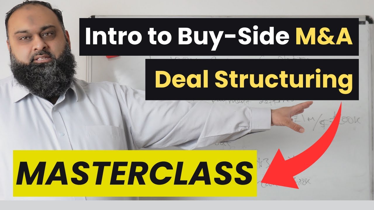 Want to Master Buy-Side M&A DEAL STRUCTURING? Watch This Now
