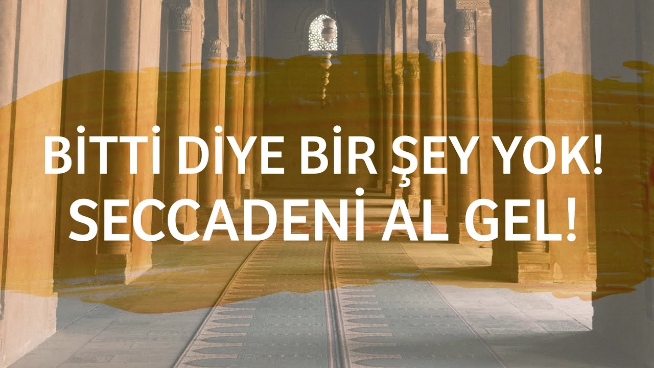 Her Şey Bitti Dendiğinde Başlayan İbadet | Mümince Bir Direniş - Nureddin Yıldız