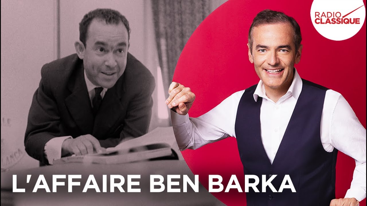 Franck Ferrand raconte : L'affaire Ben Barka