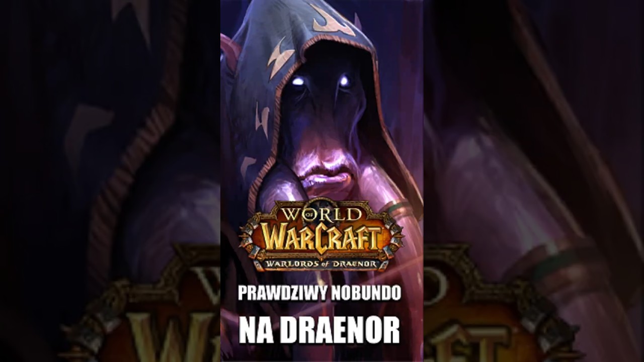 Alternatywna Wersja Nobundo w World of Warcraft 