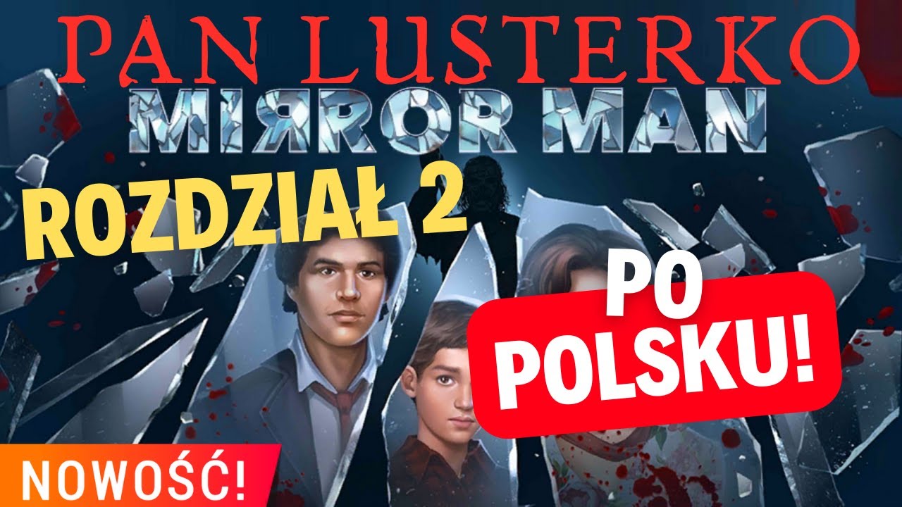 Pan Lusterko (Mirror Man Adventure Escape Mysteries) Rozdział 2 -  Rozwiązania z Polskim Komentarzem