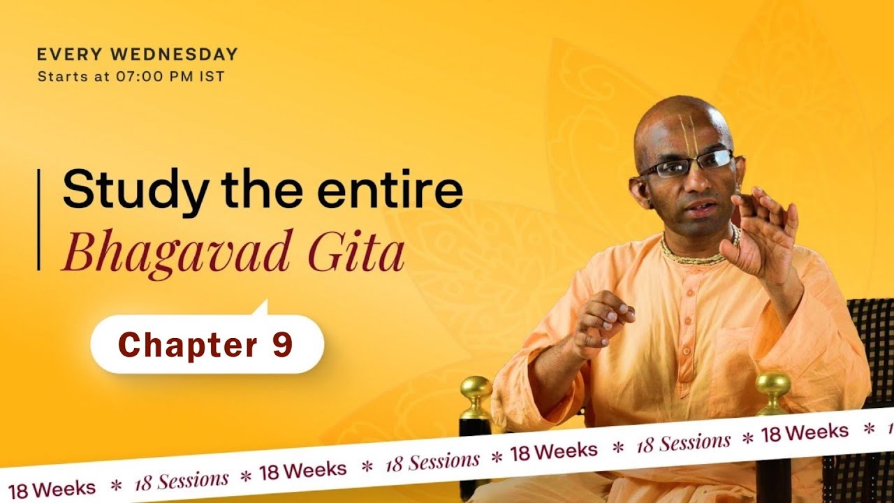 Bhagavad Gita Overview, Chapter 9 || Chaitanya Charan