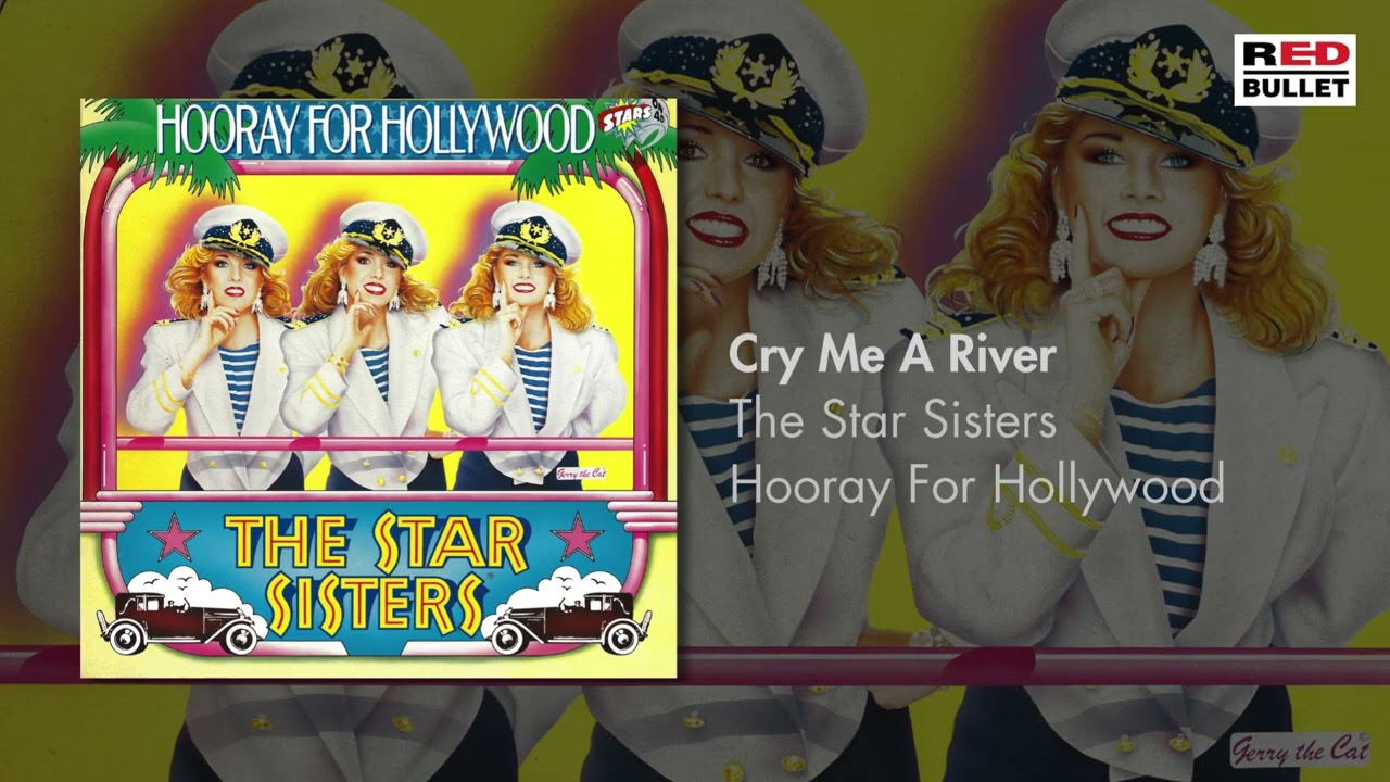 The Star Sisters - Cry Me A River (Remastered)