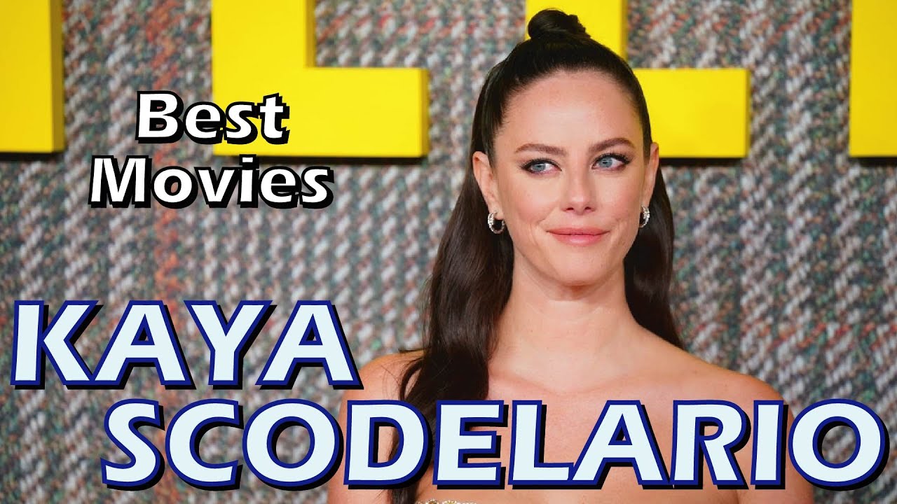 10 Best Kaya Scodelario Movies