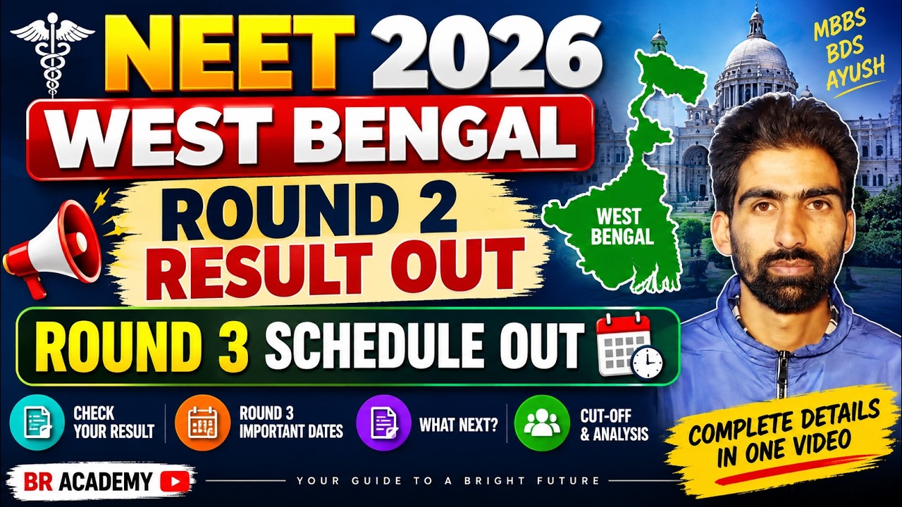 NEET 2026 West Bengal Round 2 Result OUT 🔥 | Round 3 Schedule Released | Complete Details