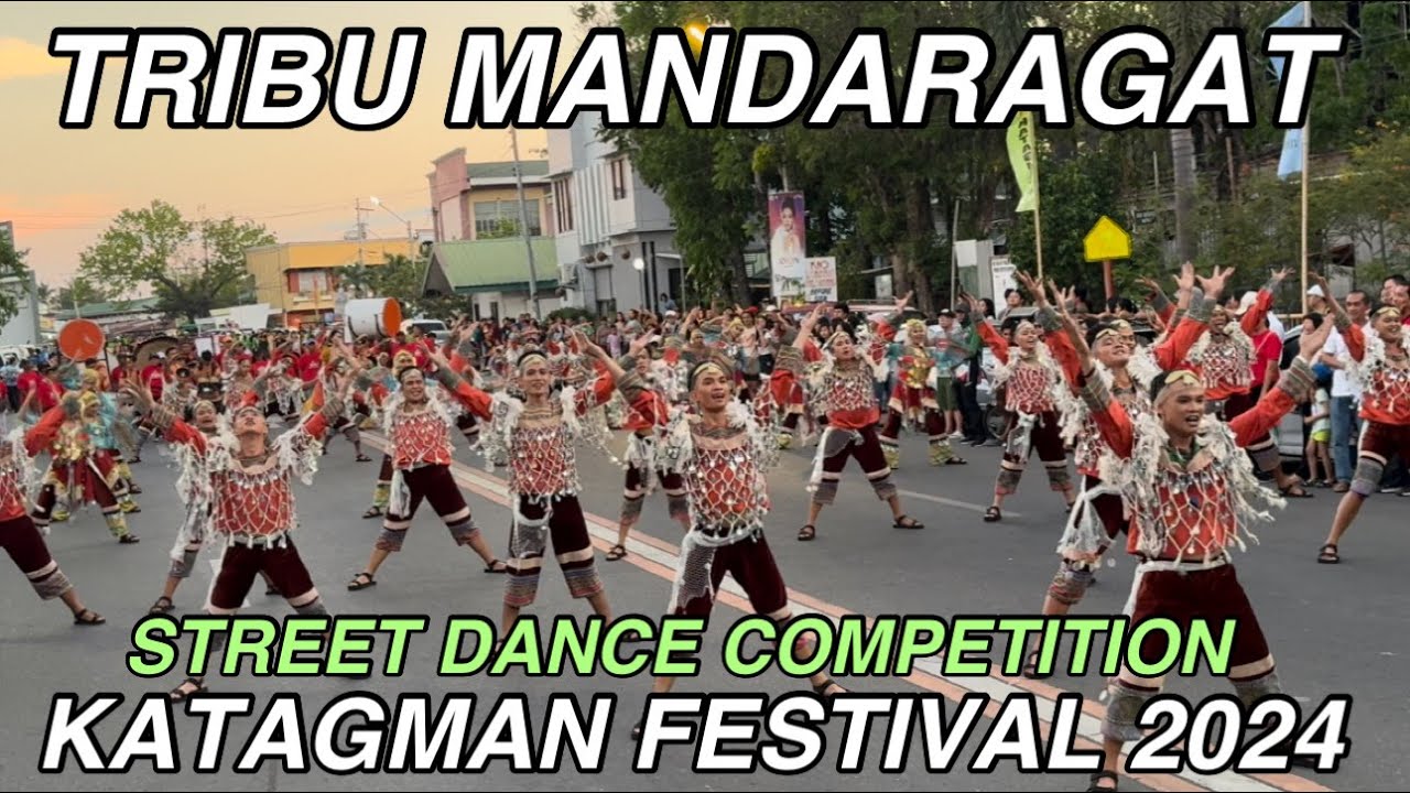 TRIBU MANDARAGAT KATAGMAN FESTIVAL 2024 STREET DANCE COMPETITION #katagmanfestival