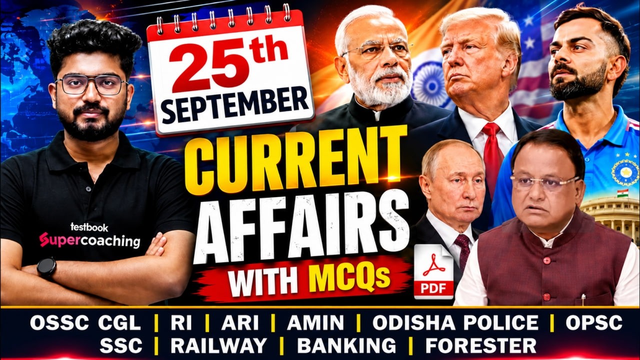 Current Affairs Today In Odisha | 25th September Current Affairs 2026 | Odisha Current Affairs 2026