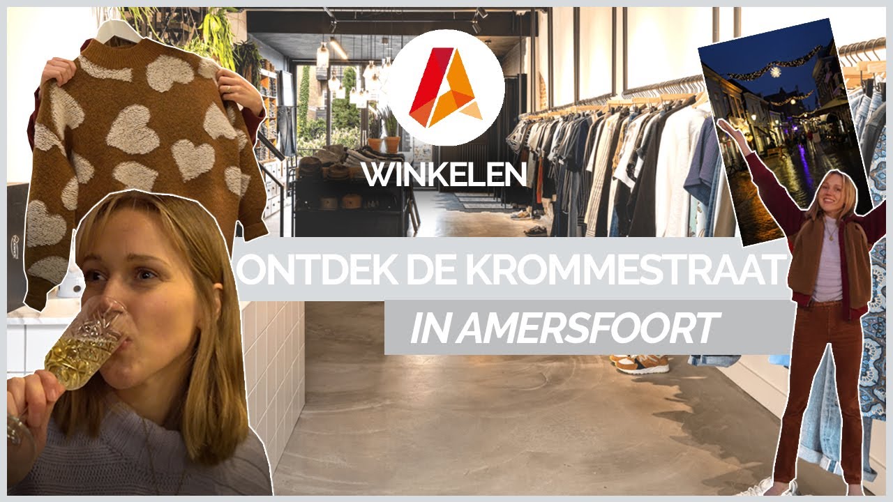 Ontdek de Krommestraat in Amersfoort | Winkelen Amersfoort