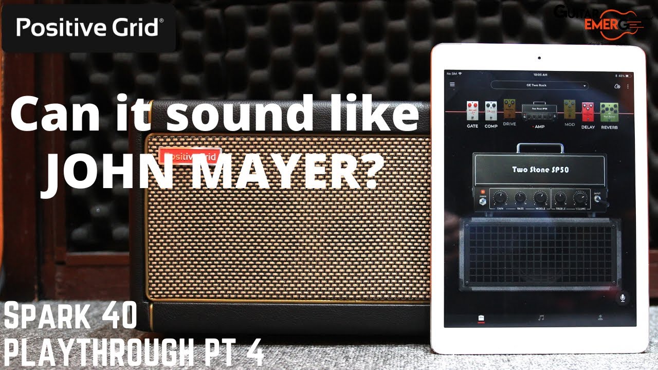 Positive Grid Spark 40 (Part 4) - John Mayer Two Rock Tone