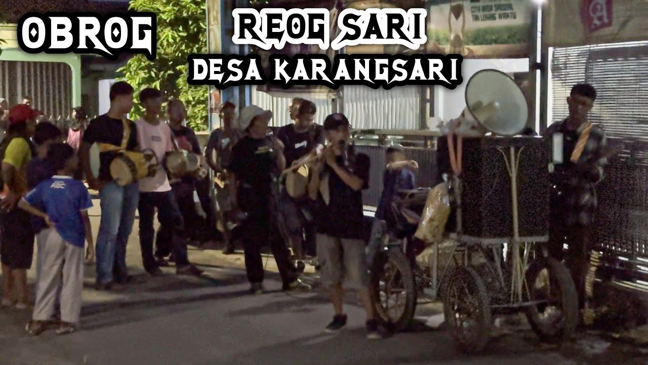 Obrog REOG SARI Desa KARANGSARI❗️