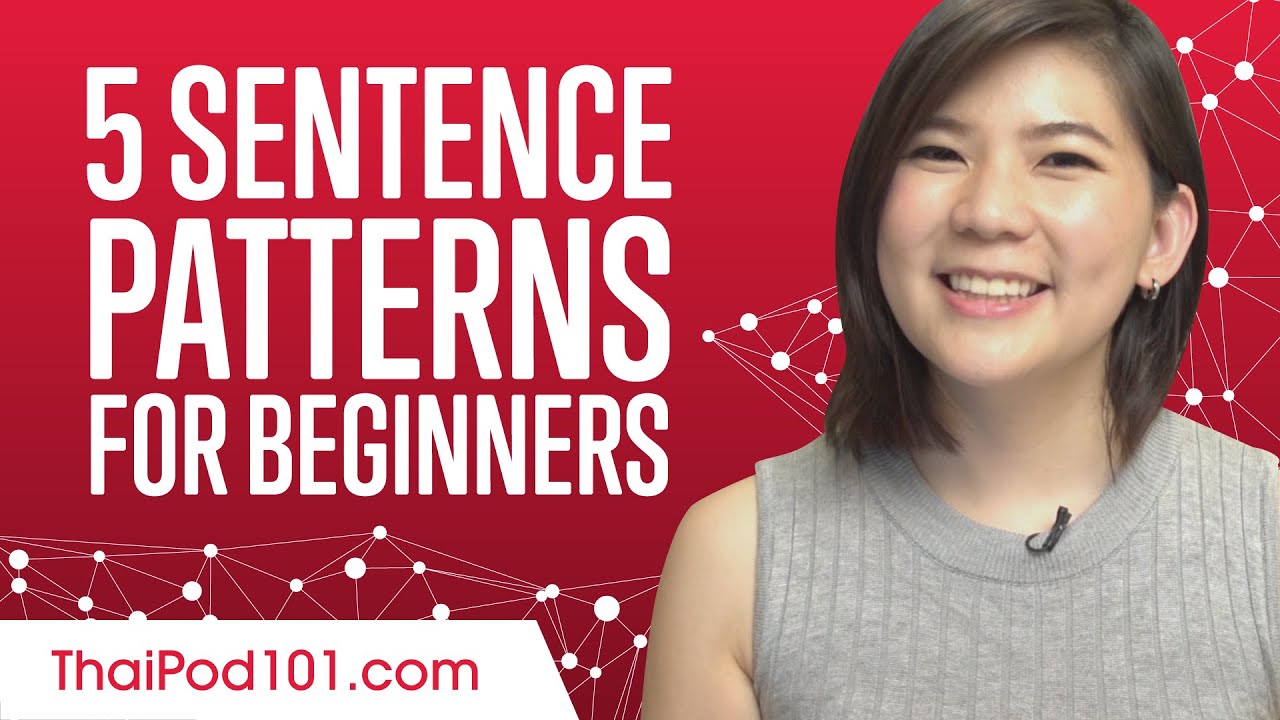 5 Sentence Patterns for Beginners Learning Thai