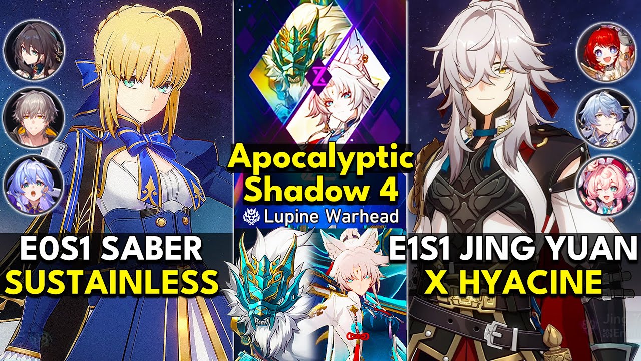 E0S1 Saber Sustainless & E1S1 Jing Yuan x Hyacine | Apocalyptic Shadow Floor 4 3 Stars | HSR 3.5