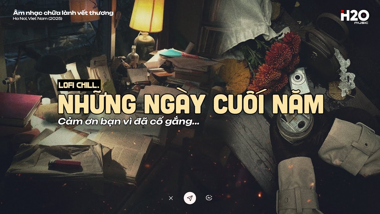 𝐏𝐥𝐚𝐲𝐥𝐢𝐬𝐭 Những Ngày Cuối Năm... Phải Thật Cố Gắng! ✨ Playlist Lofi Chill Nhẹ Nhàng Thư Giãn