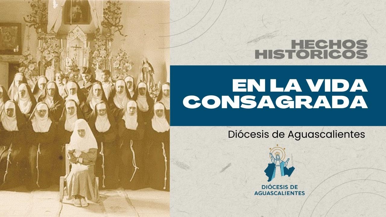 Conozcamos juntos en esta Jornada de la Vida Consagrada Hechos Históricos.