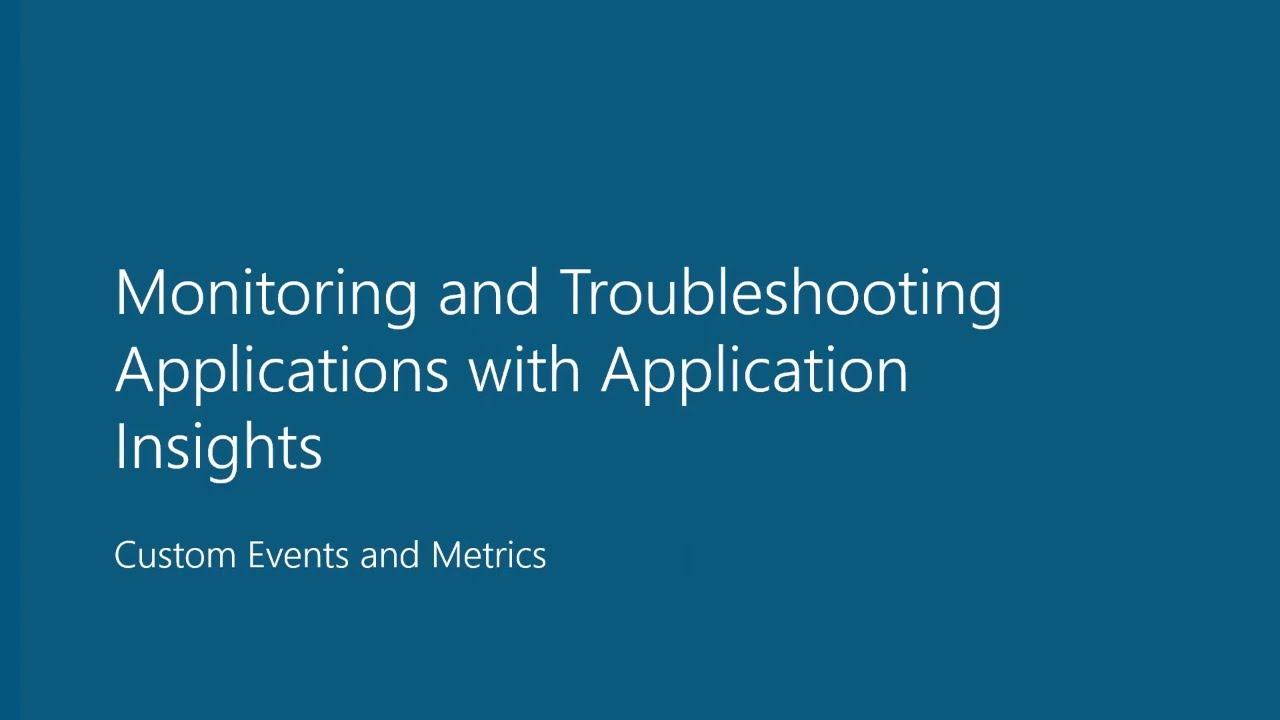 Custom Events and Metrics :: Application Insights (5 of 6)