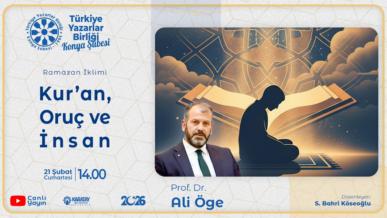 Prof. Dr. Ali Öge | Kur'an Oruç ve İnsan | Ramazan İklimi