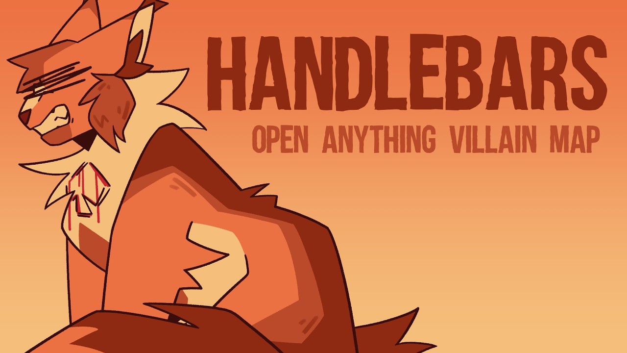 HANDLEBARS - anything villain MAP [BACKUPS OPEN, 1/29 DONE]