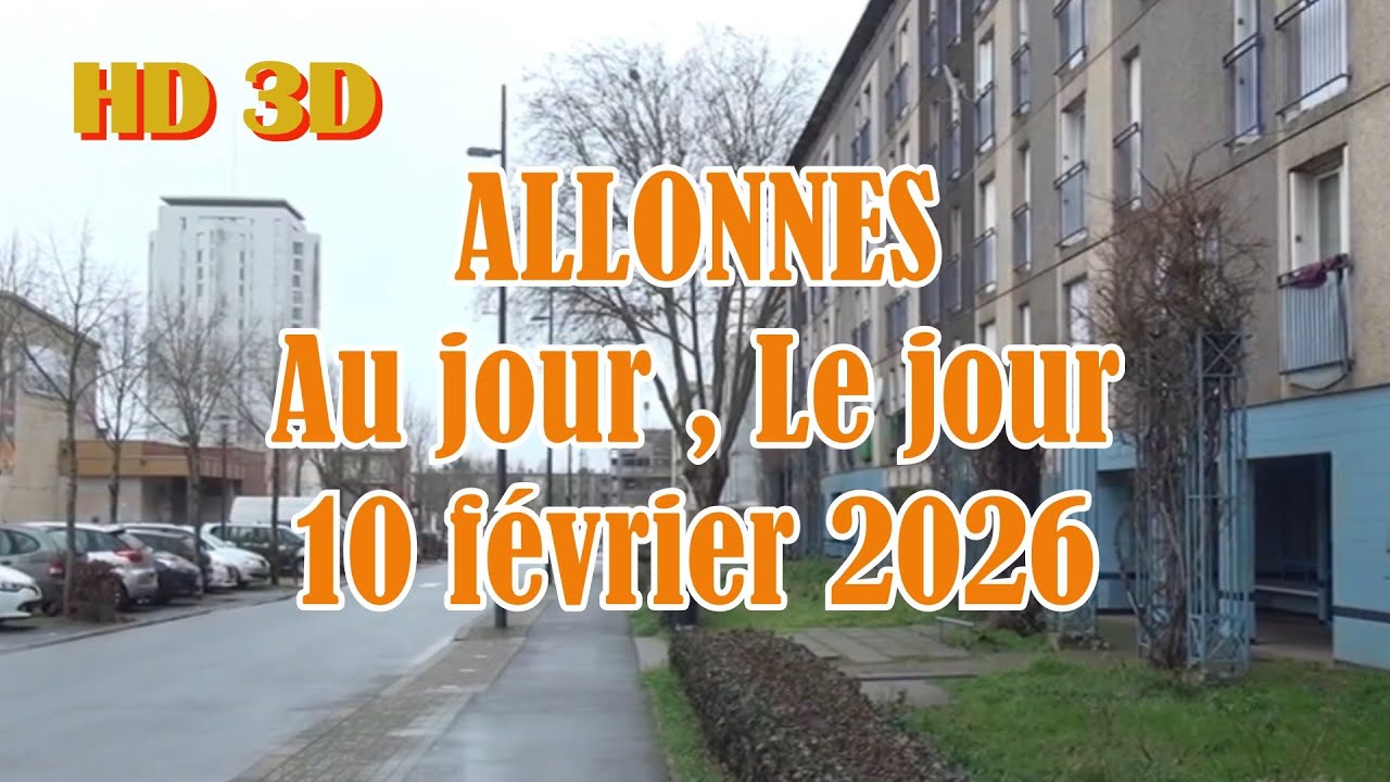 2026   HD 3D   ALLONNES Au jour le jour   10 février