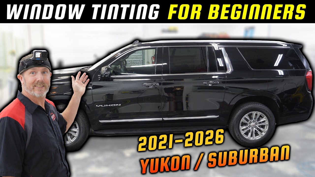How To Install Window Tinting for Beginners on a 2021–2026 GMC Yukon / Chevy Suburban