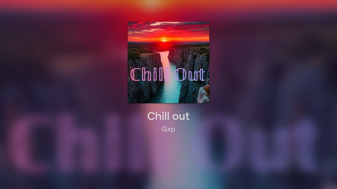 Chill out