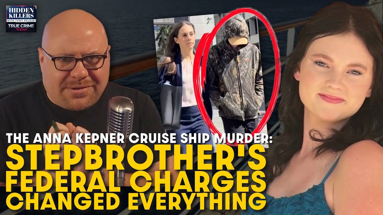 Anna Kepner Cruise Ship Murder: Stepbrother's Federal Charges Just Changed Everything