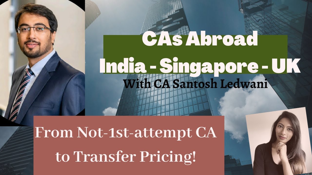 CAs Abroad-5| Transfer Pricing | Not-1st-attempt | India- Singapore- London | 9 questions 19 mins