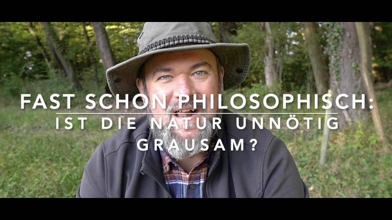 Ist die Natur unnötig grausam?