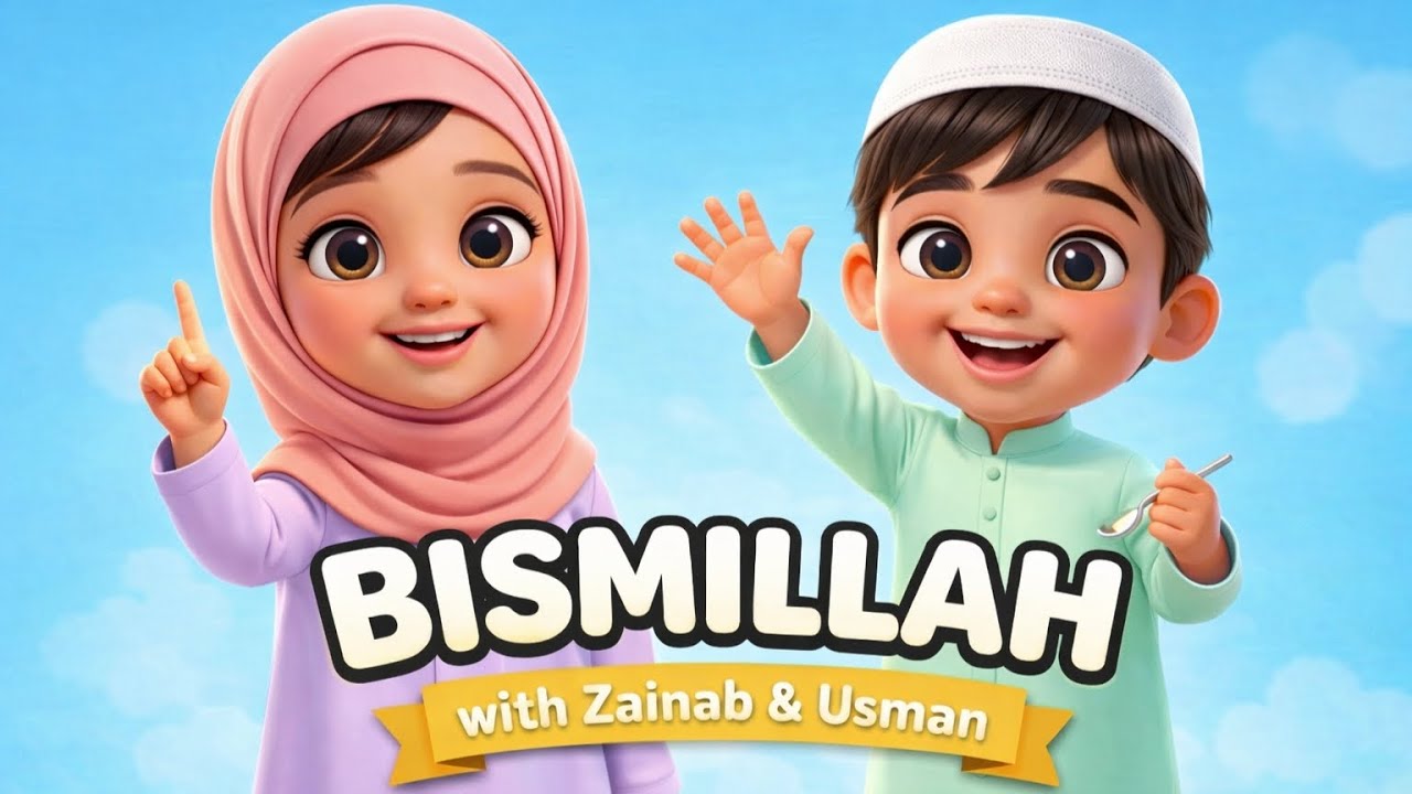 Bismillah for Kids | Islamic Rhyme with Usman & Zainab 🤲🌟
