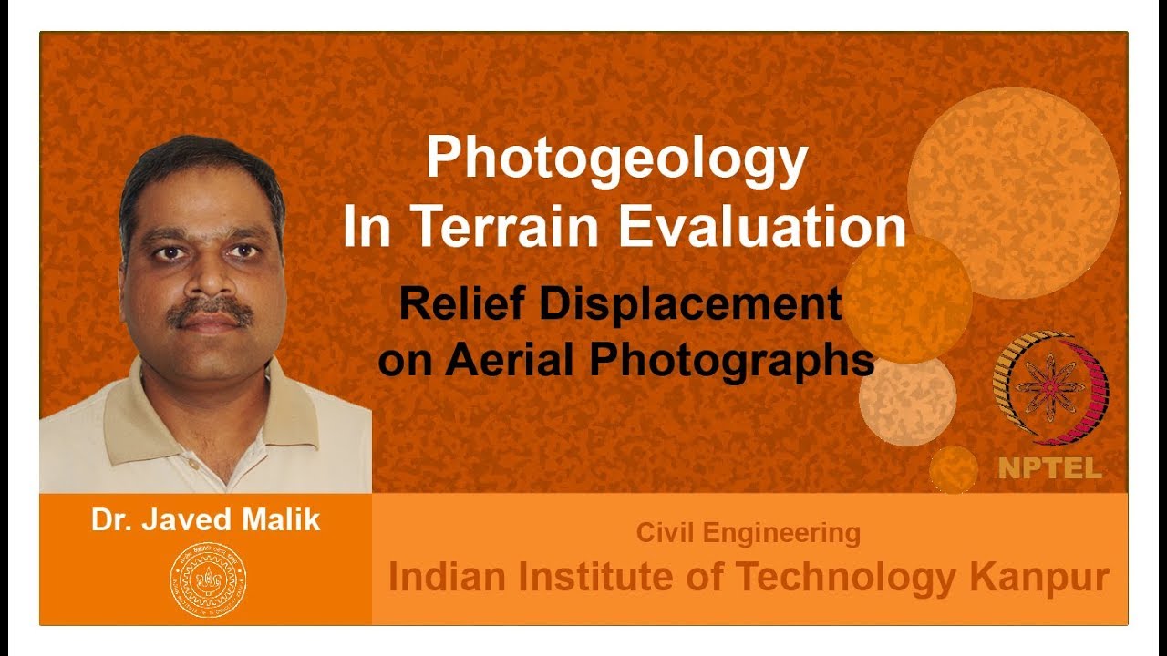 Lecture - 10 :  Relief Displacement on Aerial Photographs