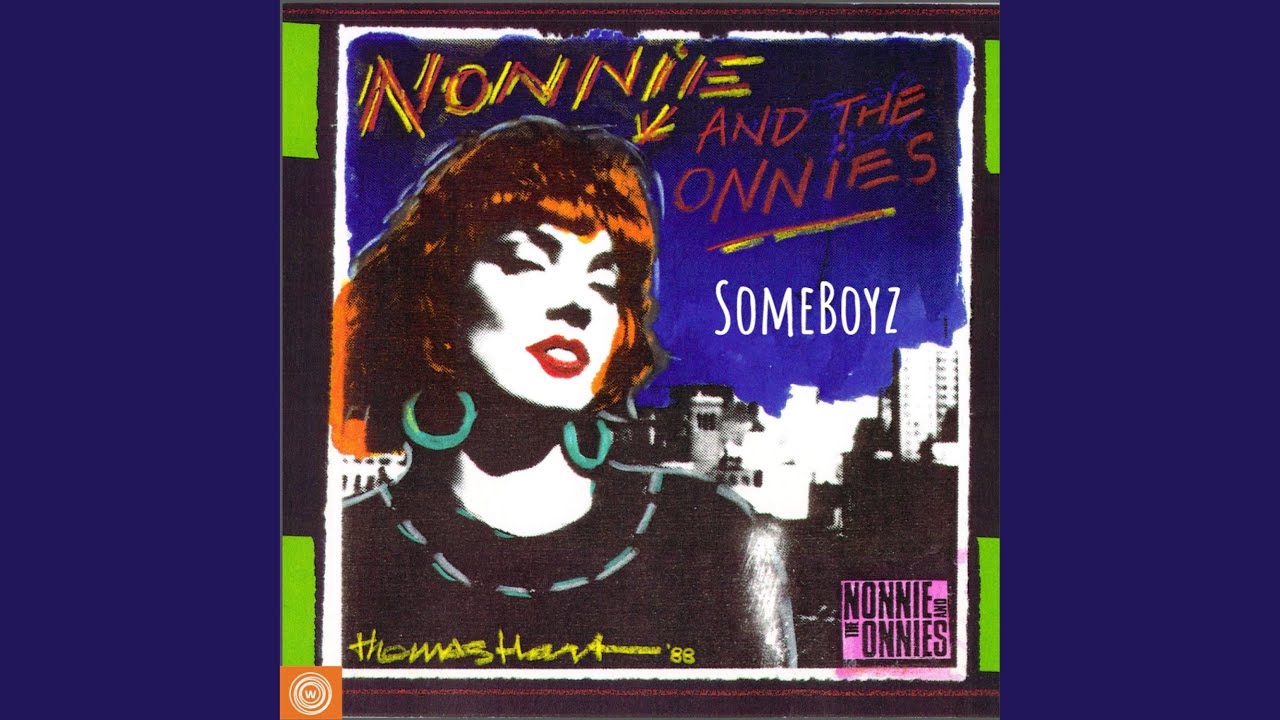SomeBoyz (feat. Nonnie Thompson & Gary Pozner)