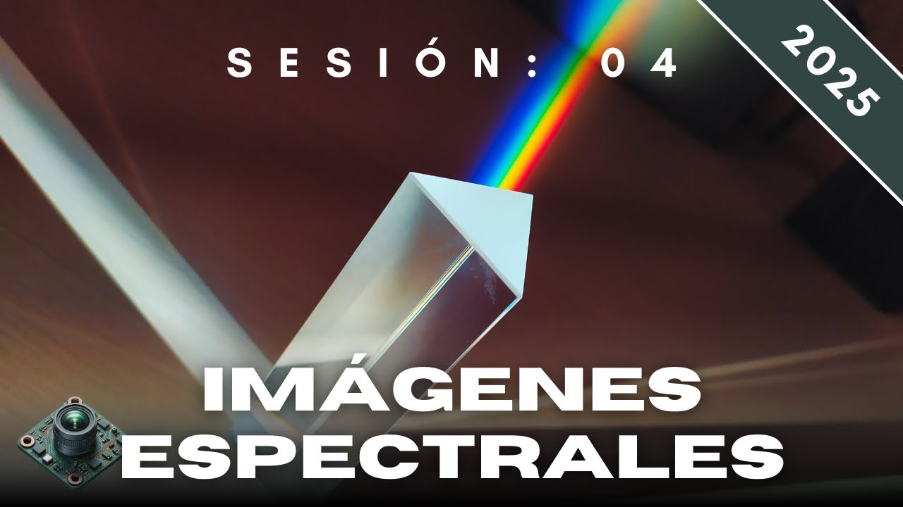 Imágenes Espectrales - Hands-On Computer Vision 2025