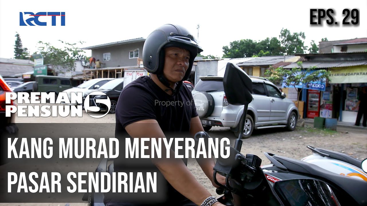 PREMAN PENSIUN 5 - Kang Murad Menyerang Pasar Sendirian
