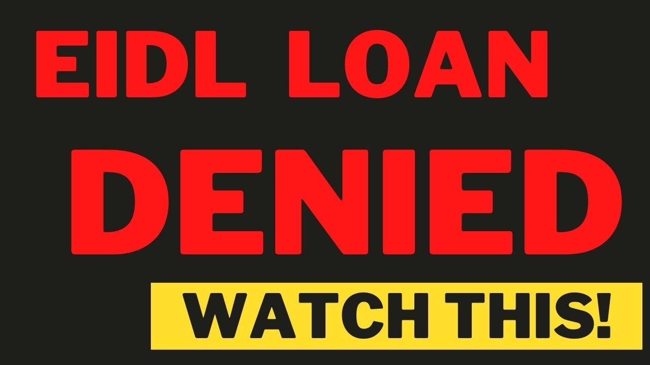 Was your EIDL Denied?