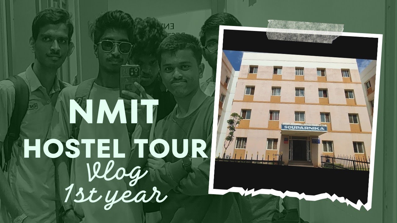 NMIT 1st Year Hostel Tour | Fee structure | Souparnika | Facilities #nmit #hostellife #review