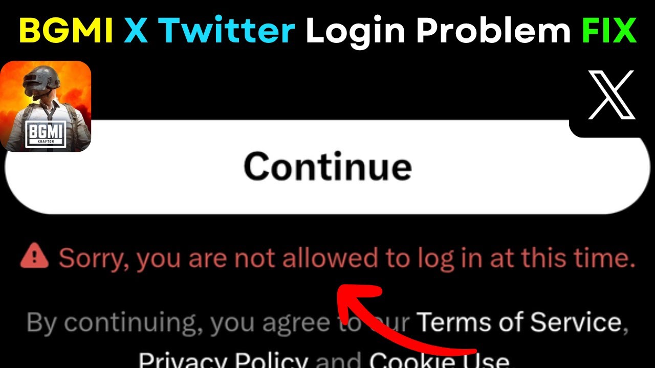 BGMI X (Twitter) Login Error Fix (2026) | Sorry, You Are Not Allowed to Log In | BGMI Login Problem