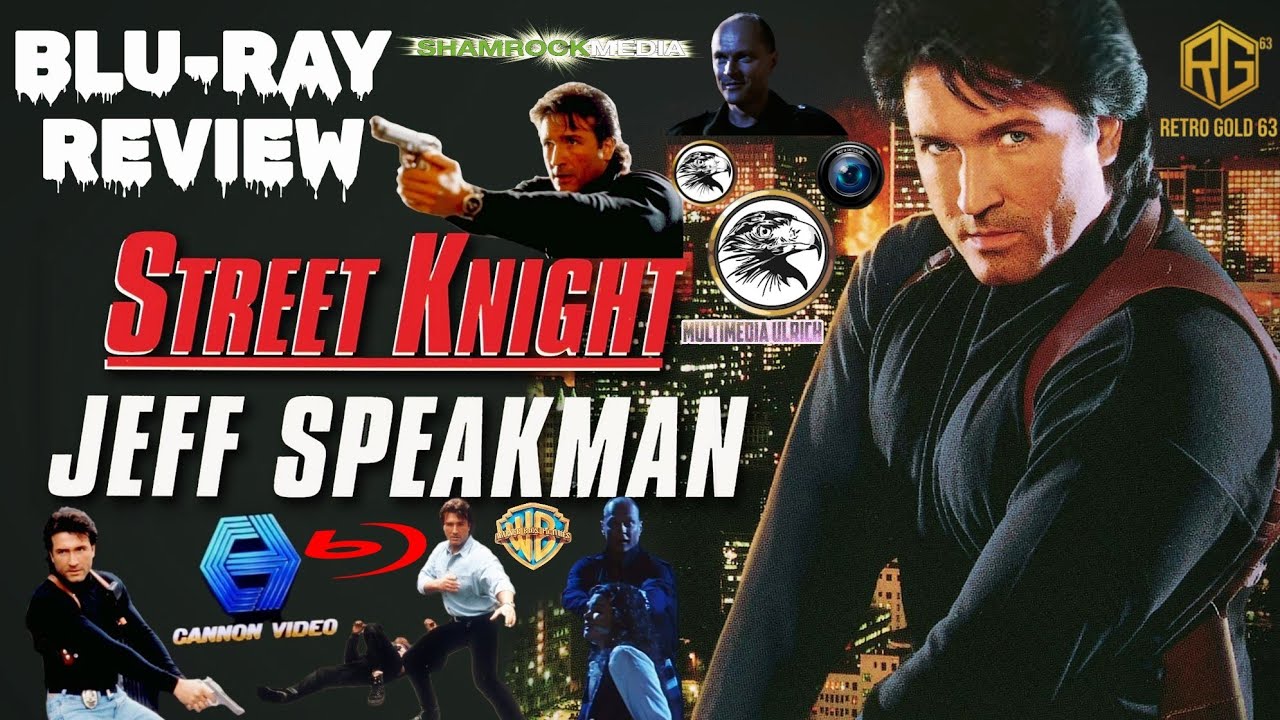 STREET KNIGHT (1993) |FIRST TIME ON FULL HD |BLU-RAY REVIEW |JEFF SPEAKMAN| CANNON FILMS|