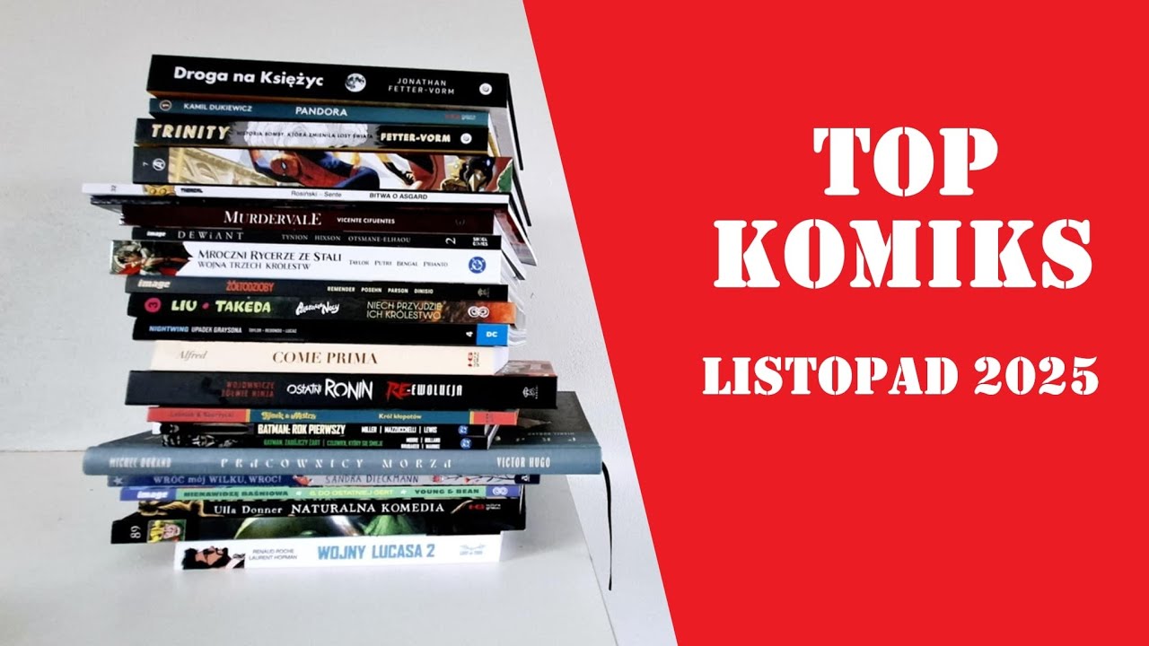 TOP KOMIKS - listopad 2025 - przegląd komiksów przeczytanych w miesiącu + ROZDANIE: Droga na Księżyc