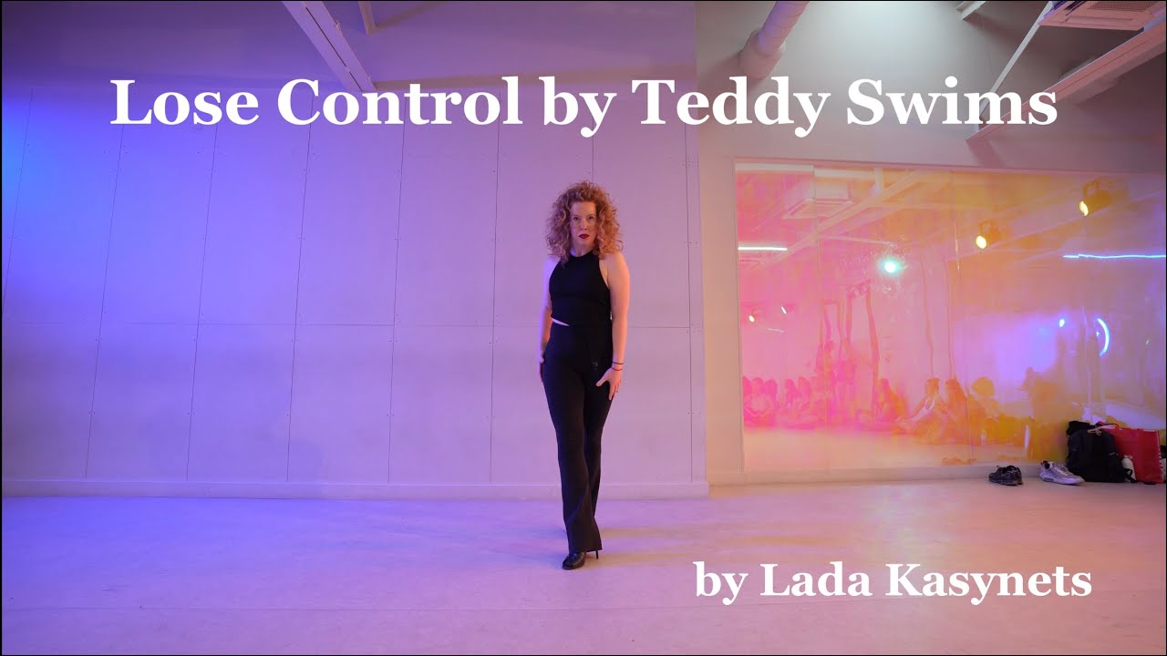 Teddy Swims - Lose Control heels choreography by Lada Kasynets