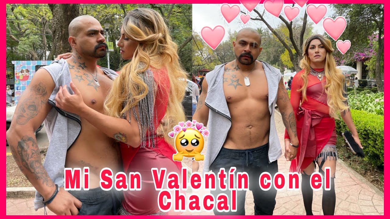 El chacal me invitó a salir en San Valentín  😱❤️