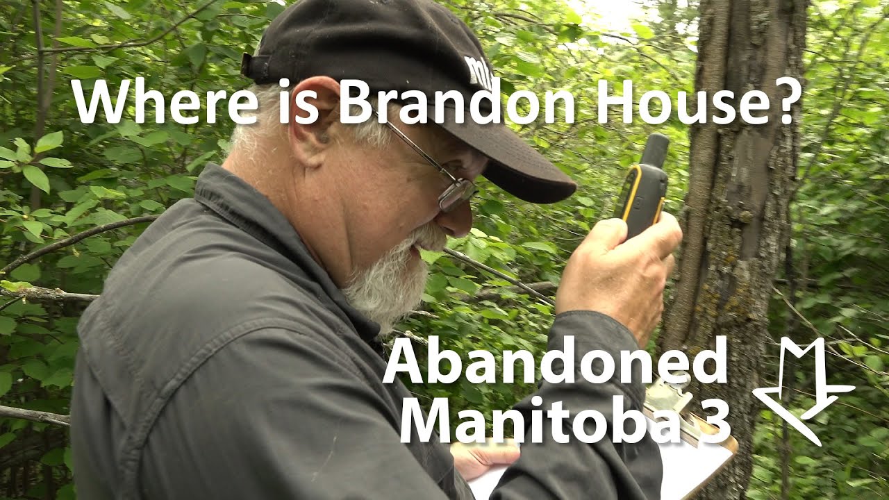Abandoned Manitoba 3: Where is Brandon House?