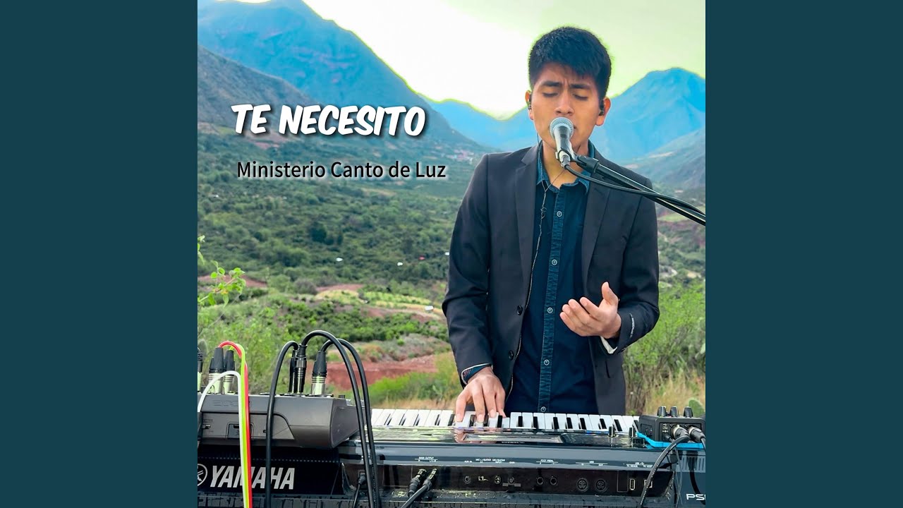 TE NECESITO - MINISTERIO CANTO DE LUZ (Live)
