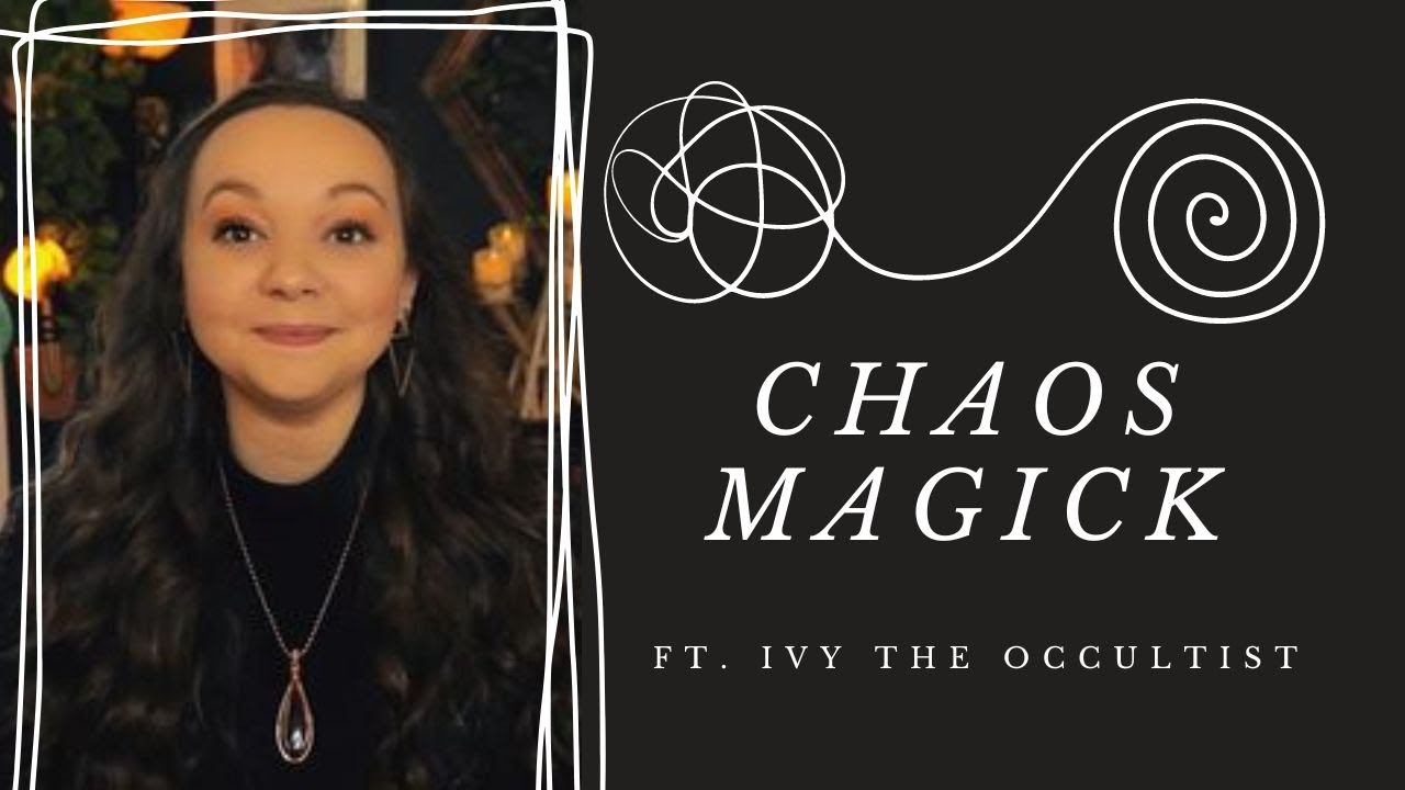 Chaos Magic при участии Ivy the Occultist