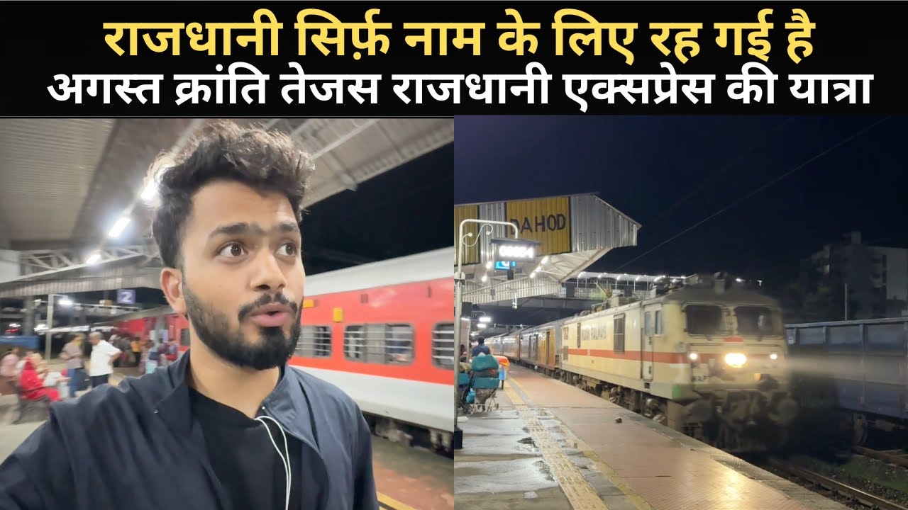 *ye kya hogaya he is train ko* Journey In August Kranti Rajdhani Express | 3 AC Experience 