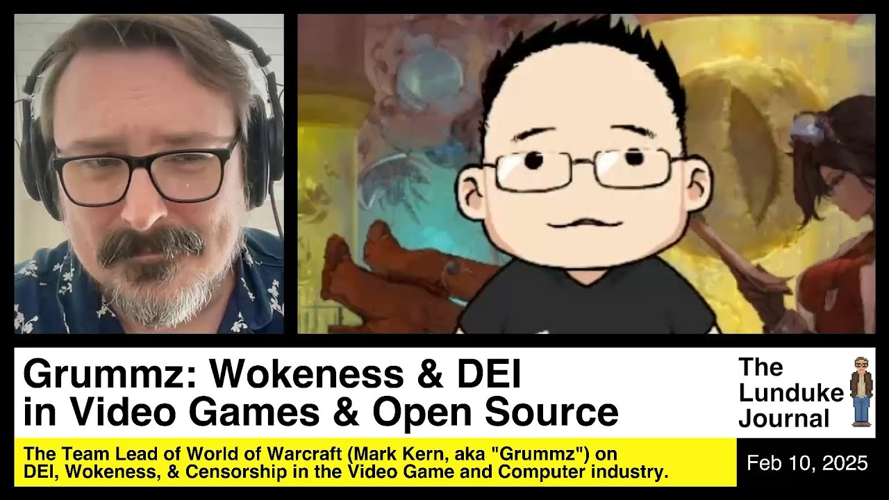 Grummz: Wokeness & DEI in Video Games & Open Source